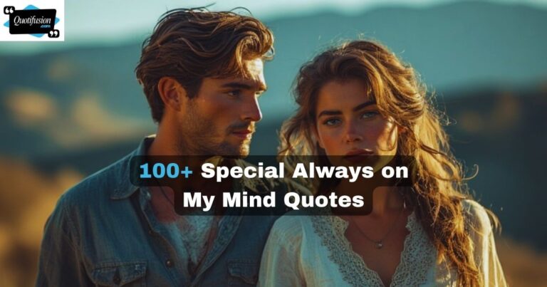 Always on My Mind Quotes