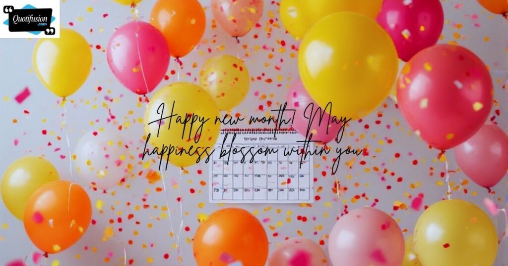 Happy New Month Quotes