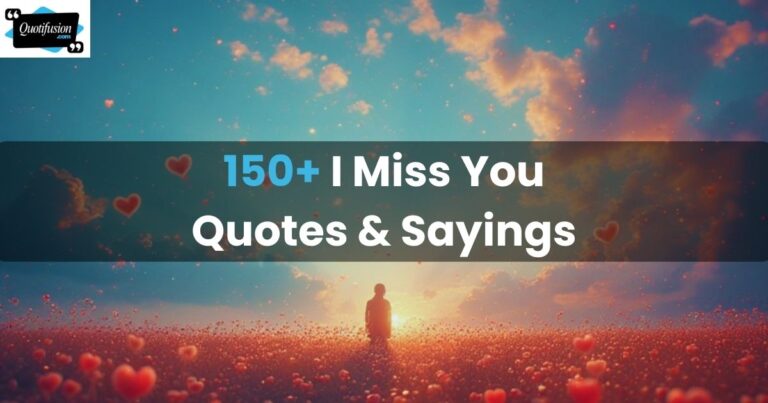 I Miss You Quotes