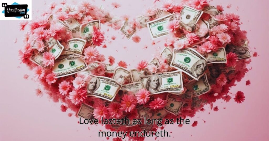 Money is Important than Relationships Quotes