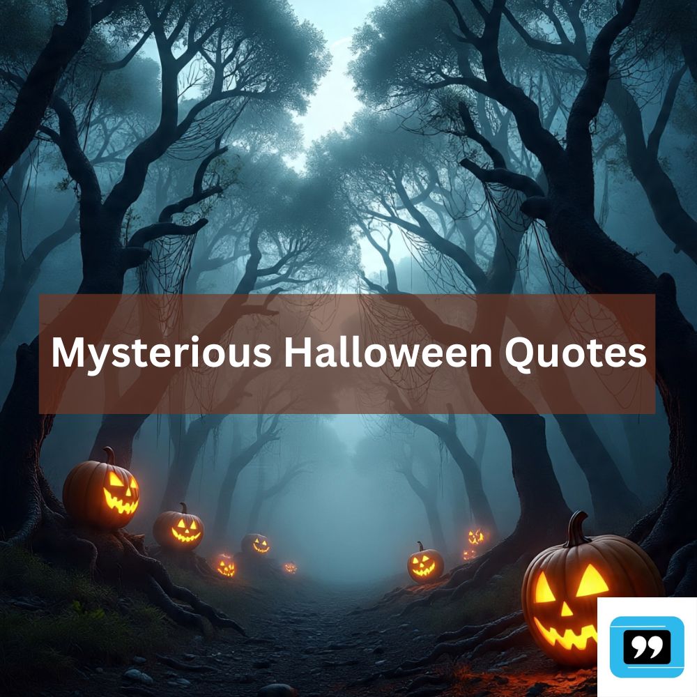 Mysterious Halloween Quotes