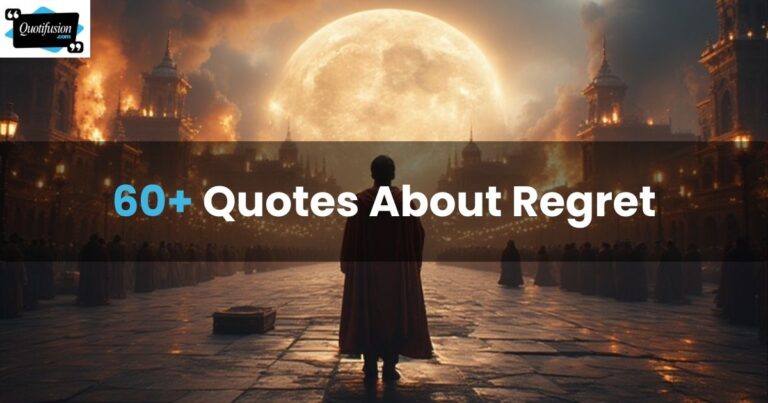 Quotes About Regret
