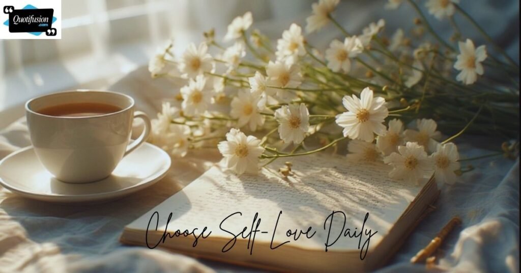 Self-Love Quotes for Daily Life