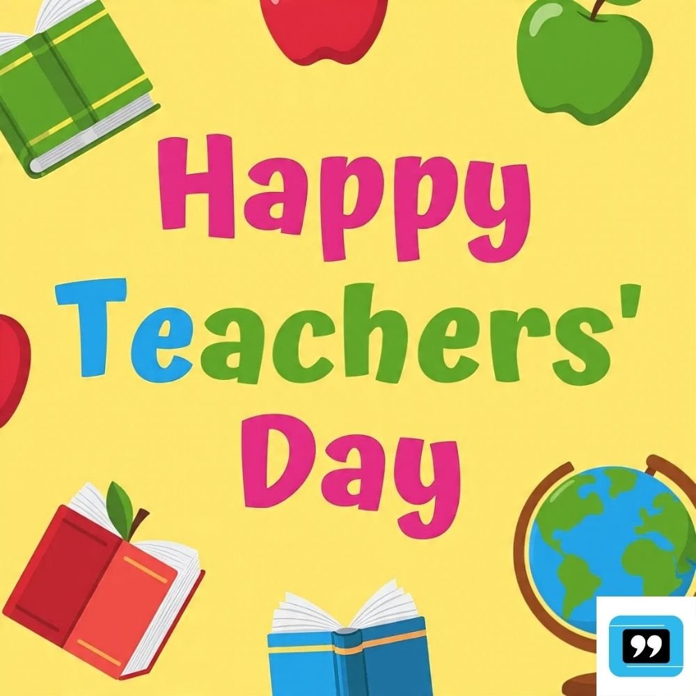 happy teachers day quotes short