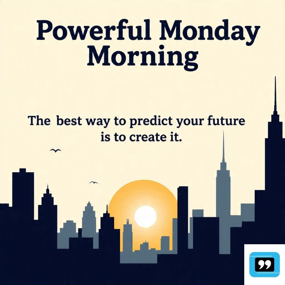 powerful monday morning quotes
