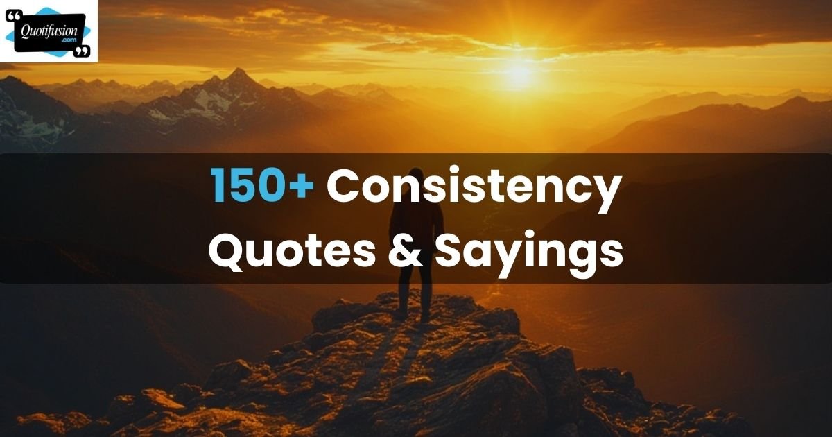 Consistency Quotes