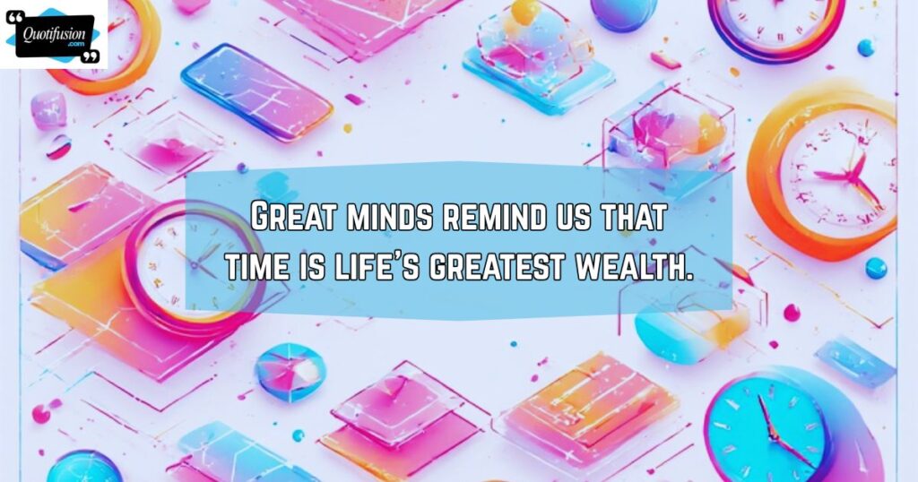 Famous & Philosophical Time Quotes