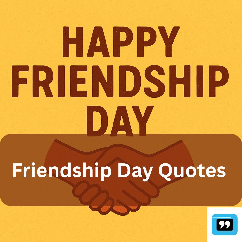 Friendship Day Quotes