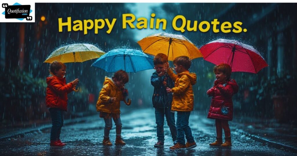Happy Rain Quotes About Life 