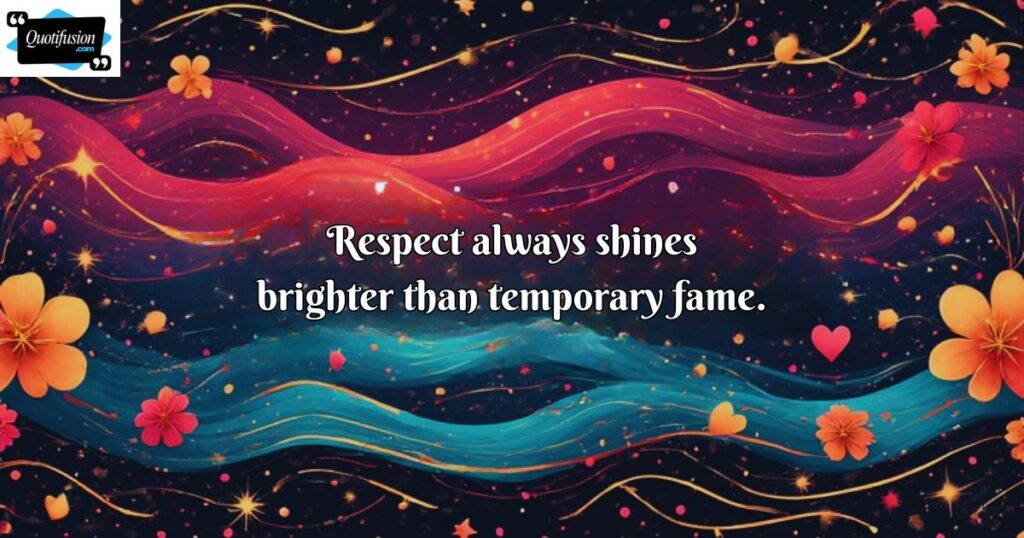 Respect Quotes for Instagram
