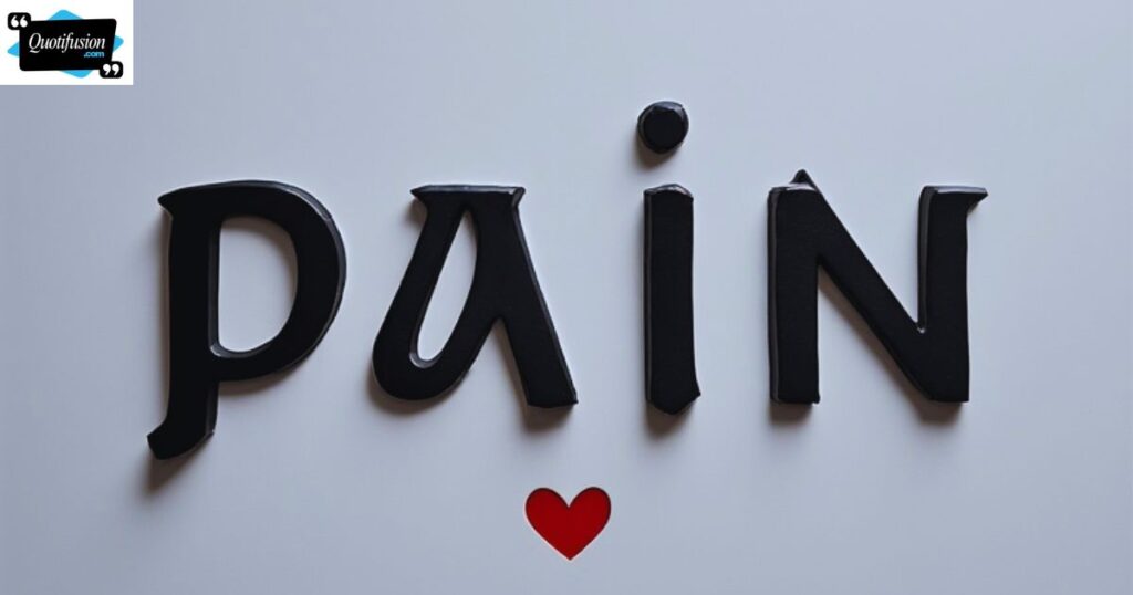 Short Pain Quotes