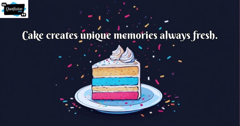 Unique Cake Captions
