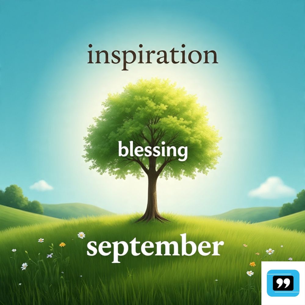 inspiration blessing september quotes