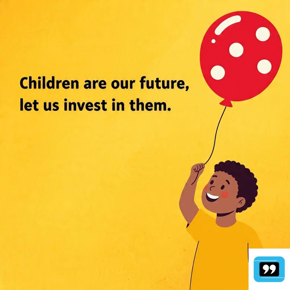 motivational inspirational children's day quotes