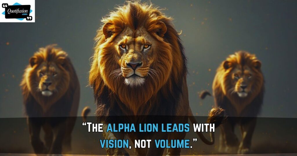 Alpha Lion Mindset Quotes