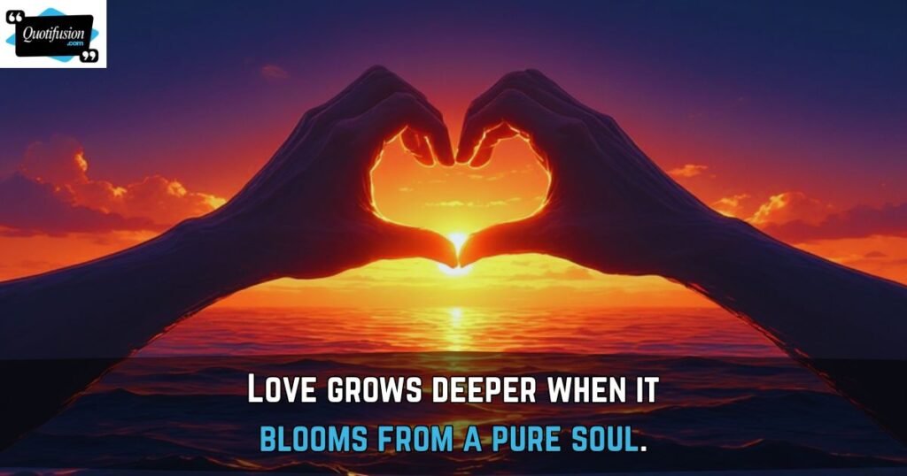 Beautiful Soul Love Quotes