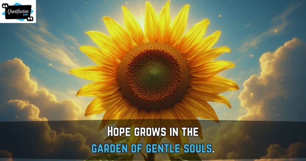 Beautiful Soul Quotes About Hope