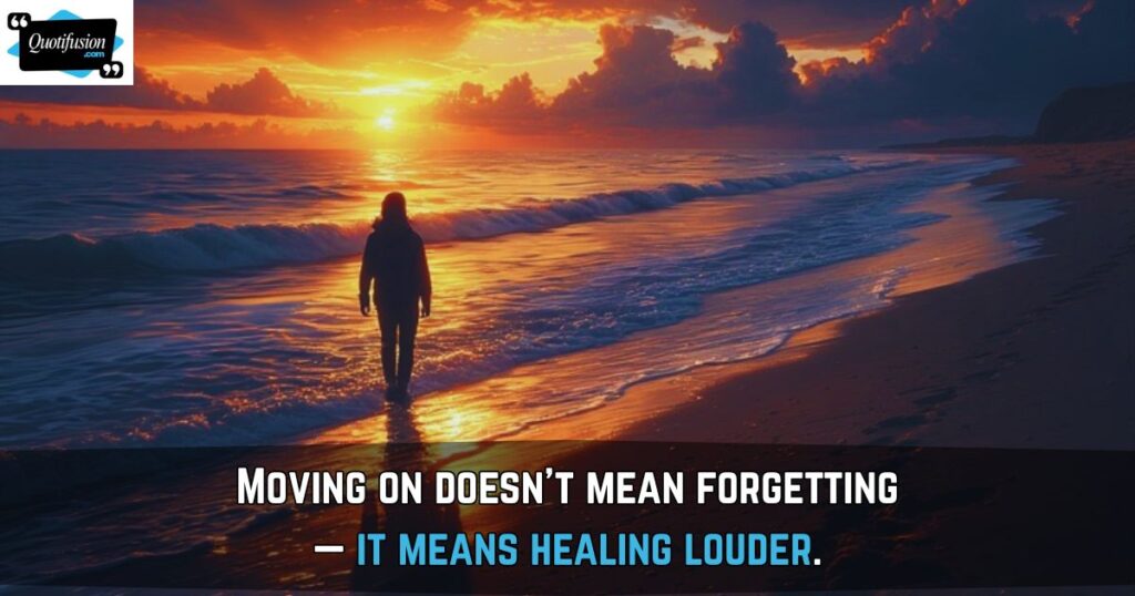 Being Single Sayings About Moving On