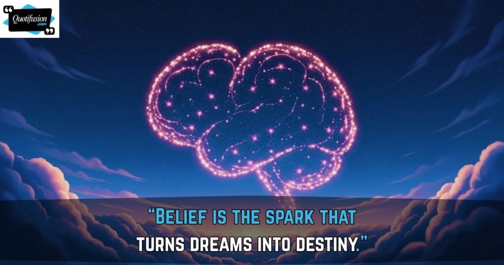 Believe in Your Dreams Quotes