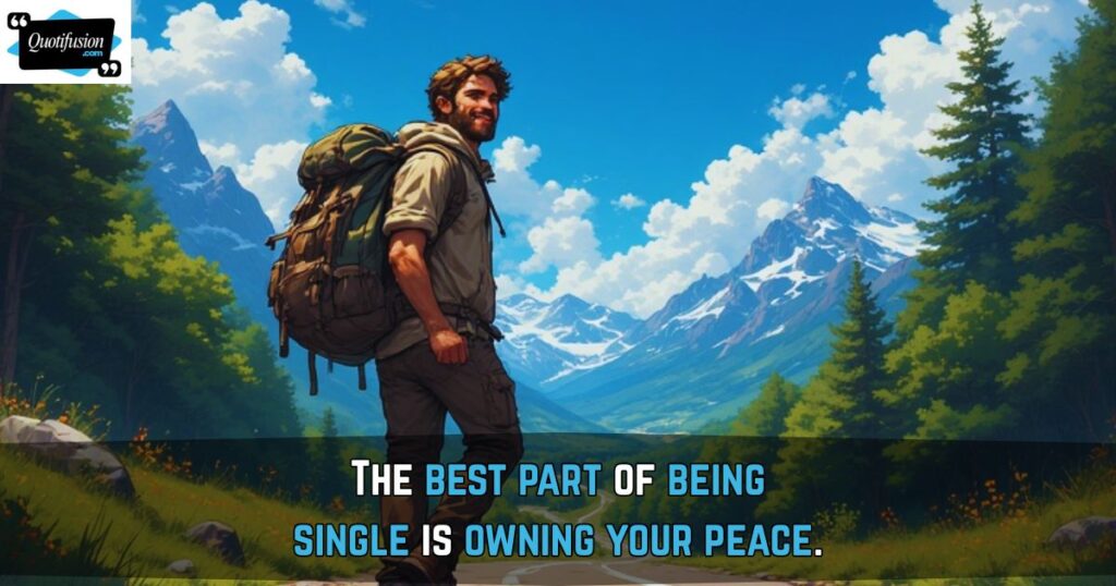 Best Part of Being Single Quotes