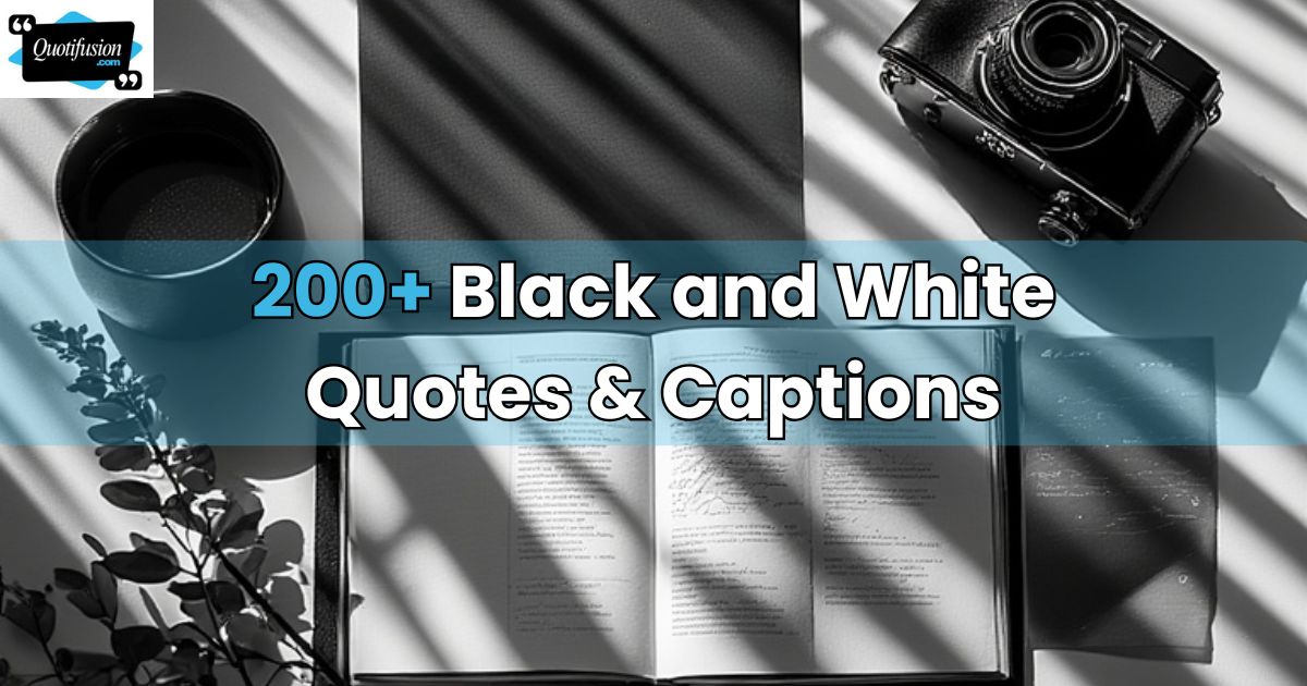 Black and White Quotes