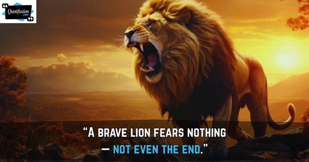 Brave Lion Quotes