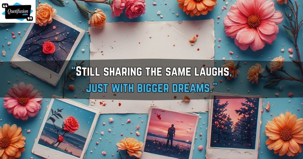 Childhood Friends Captions for Social Media