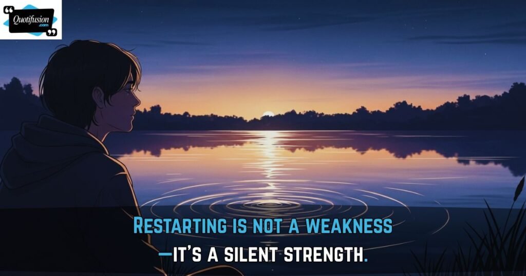 Deep Starting Over Quotes