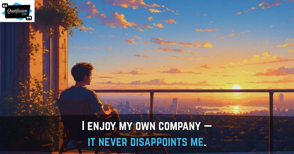 Enjoy Being Single Quotes
