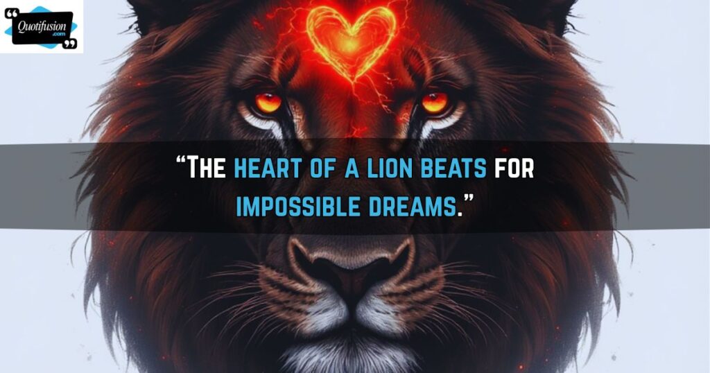 Heart of a Lion Quotes