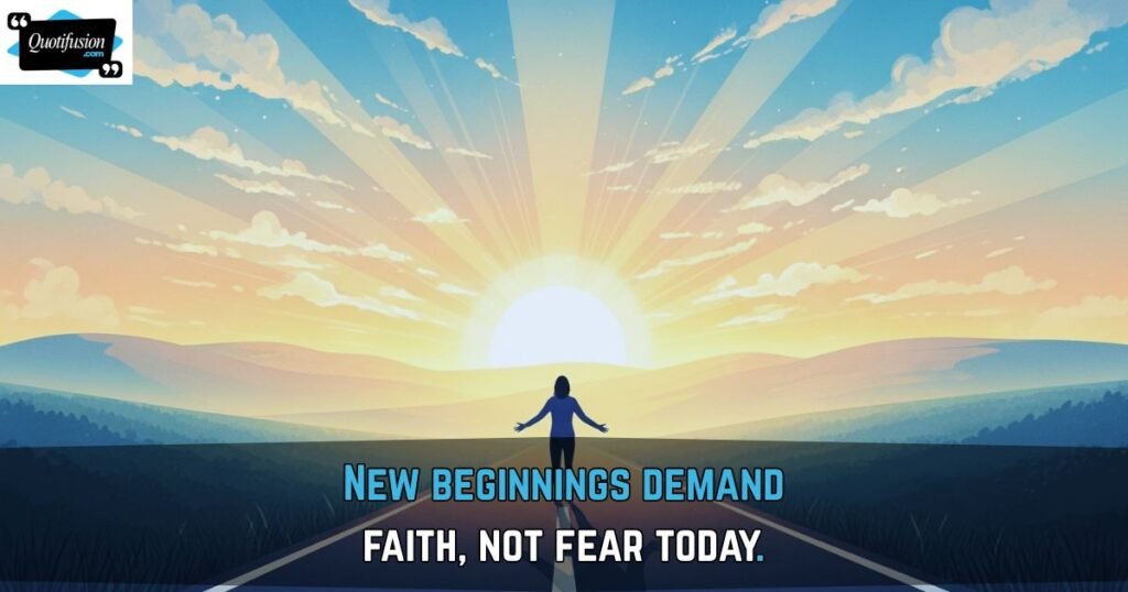 Motivational Quotes About New Beginnings
