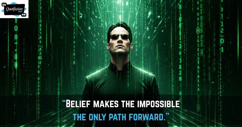 Neo Quotes About Belief