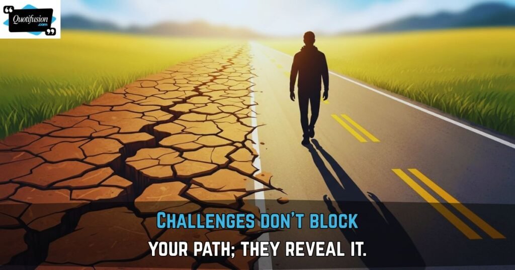 Overcoming Challenges Quotes