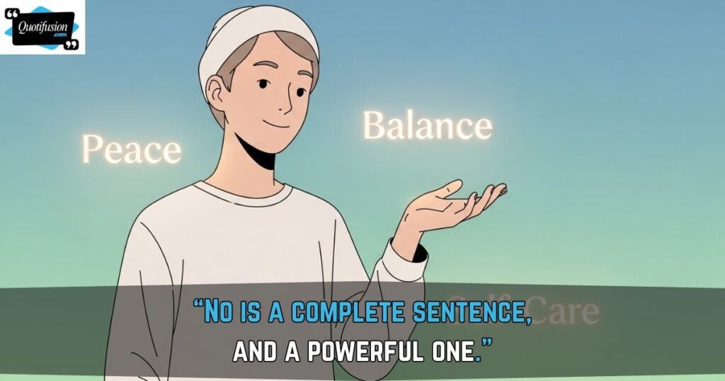 Positive Quotes About Saying No