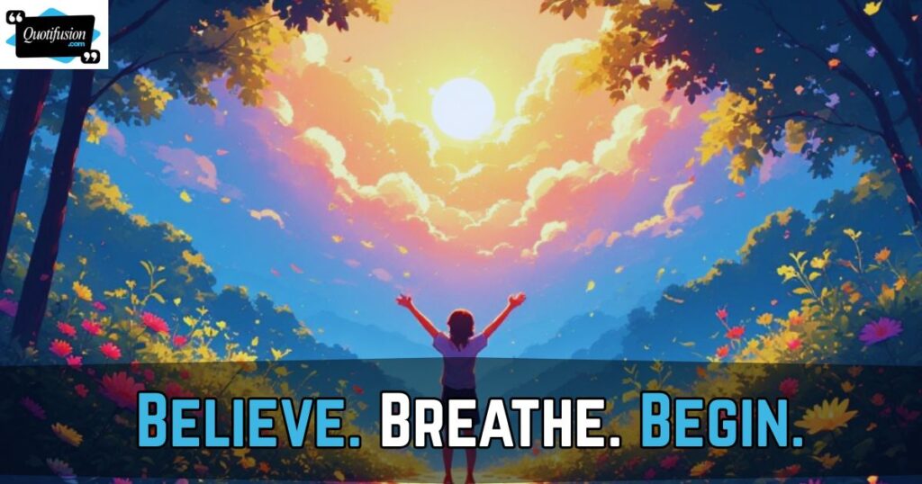 Positive Three Word Quotes for Daily Inspiration