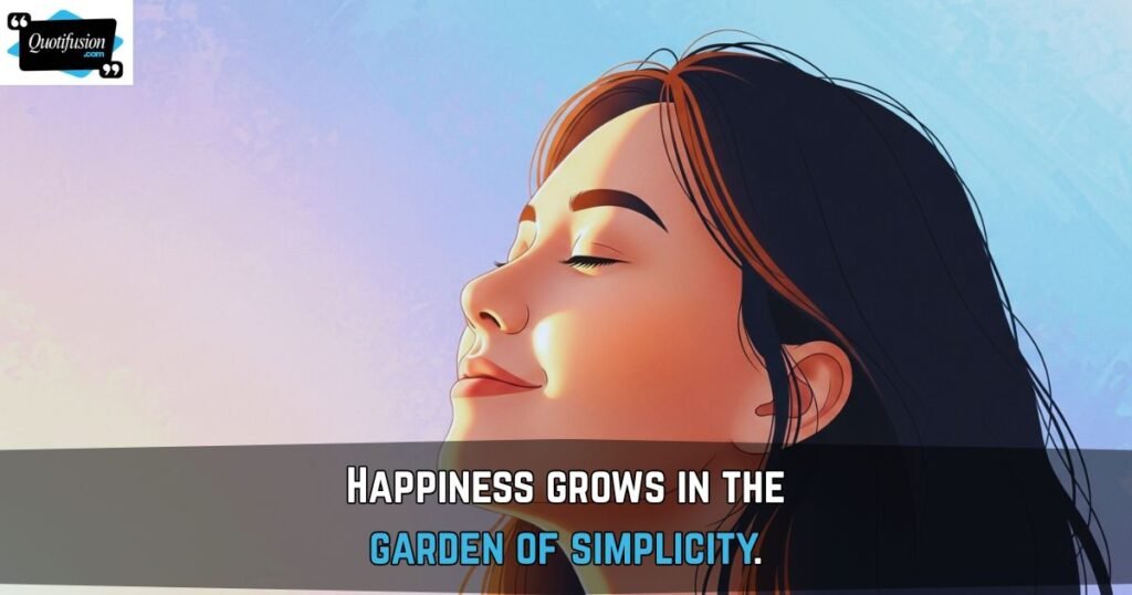 Quotes About Simplicity and Happiness