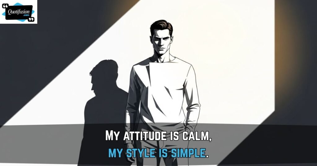 Quotes on Simplicity and Attitude