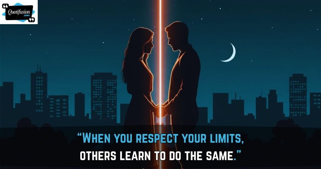 Relationship Boundaries Quotes