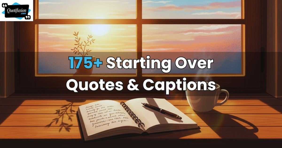 Starting Over Quotes