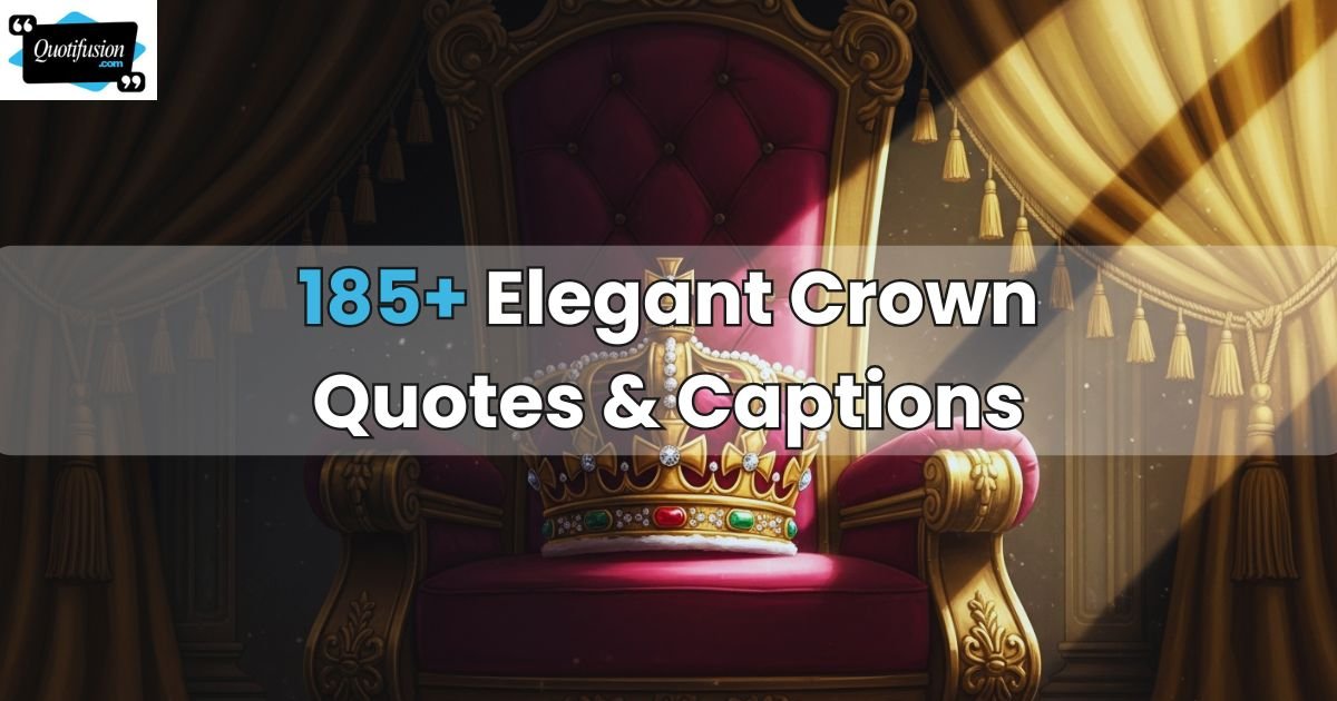 Crown Quotes