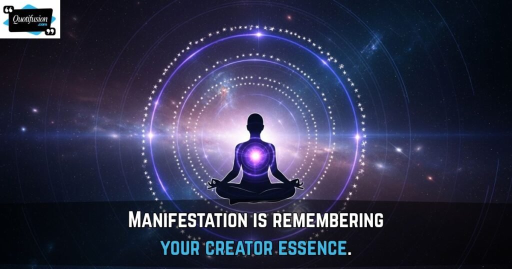 Deep Manifestation Quotes