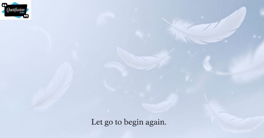 Healing Quotes About Letting Go