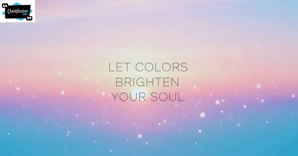 Inspirational Colors Quotes