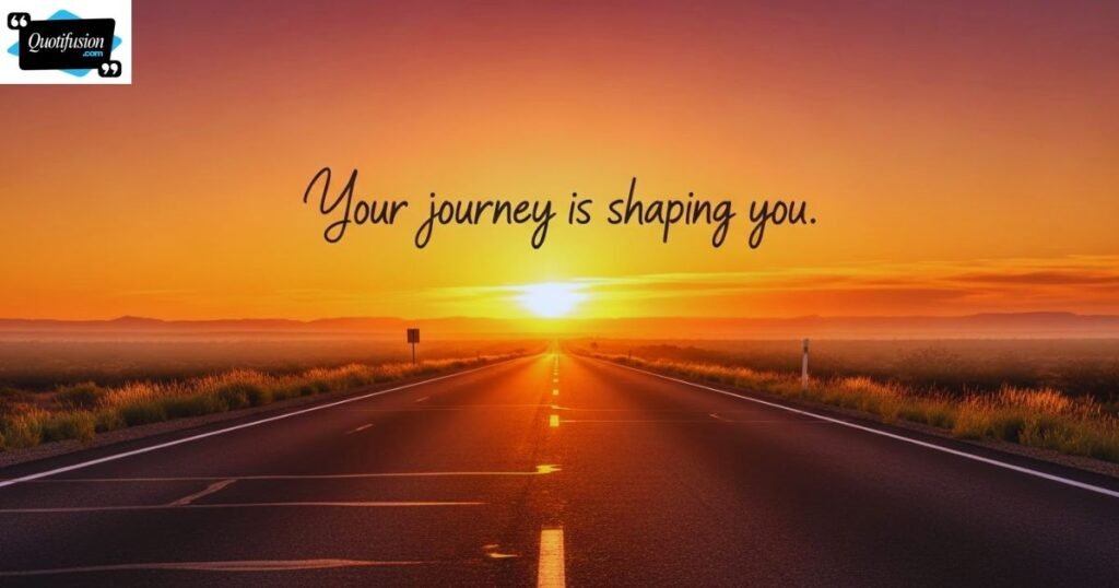 Motivational Quotes About Trusting the Journey