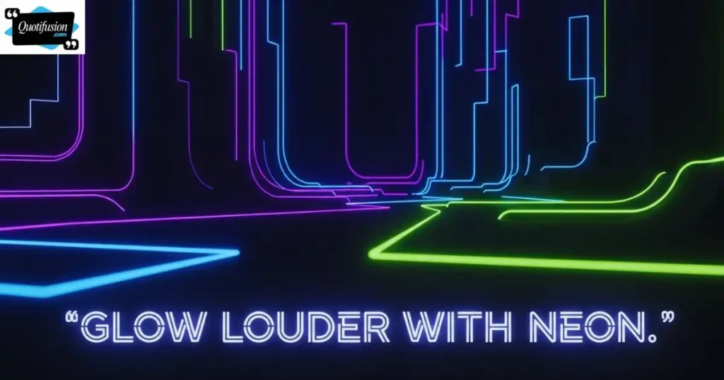 Neon Color Quotes