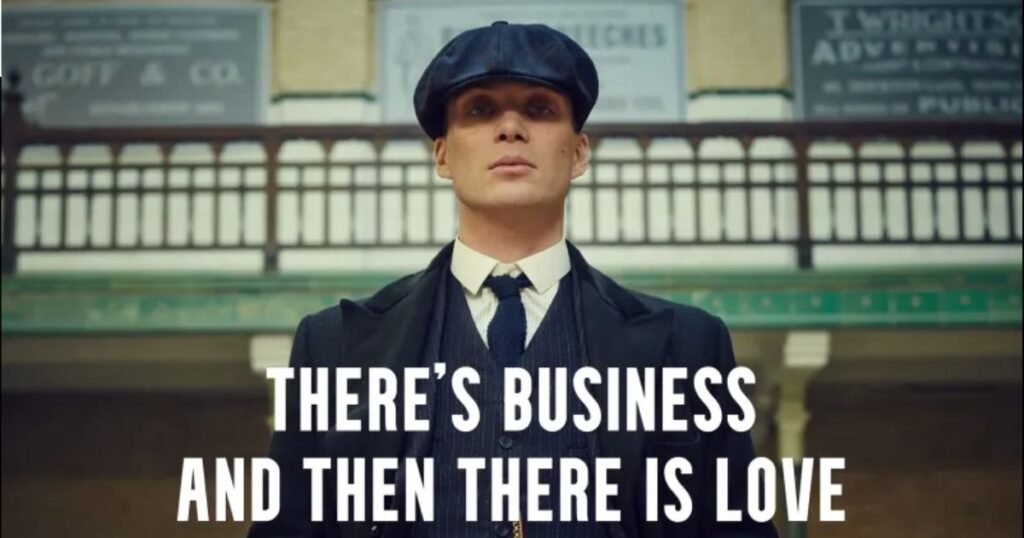 Peaky Blinders Quotes About Love