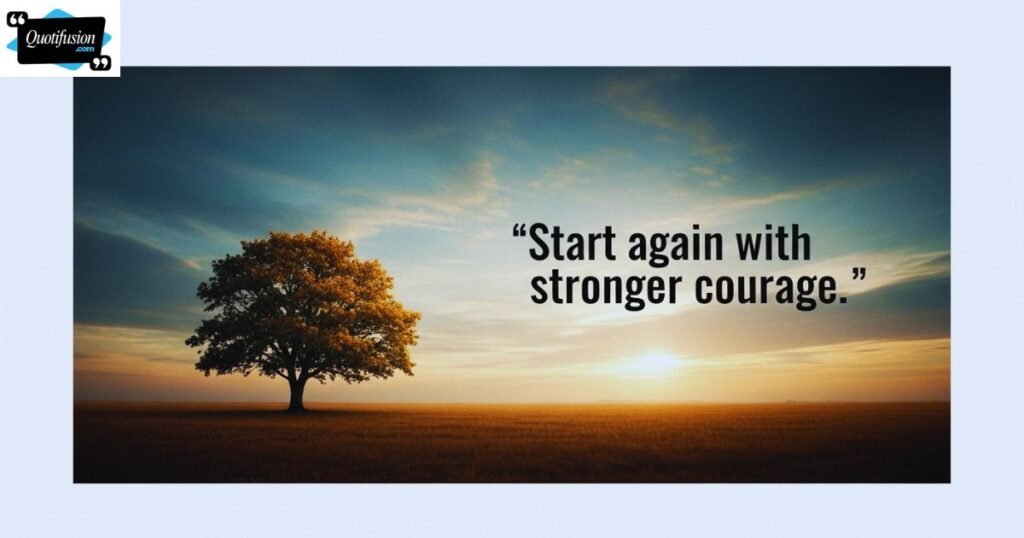 Powerful Quotes on Starting Over