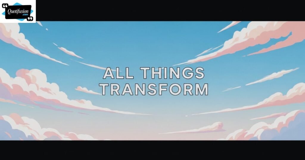 Short Nothing Lasts Forever Quotes for Instagram Captions