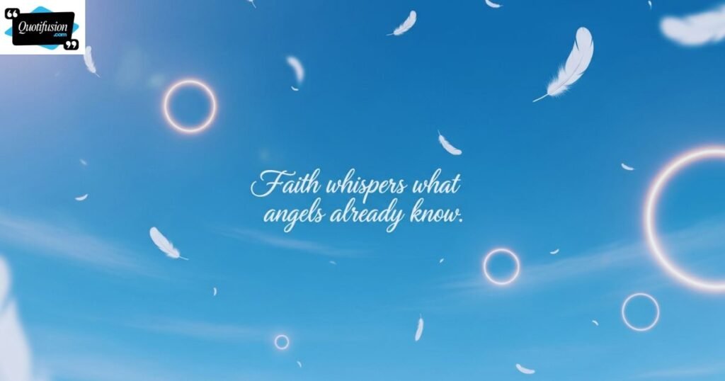 Spiritual Angel Quotes About Faith