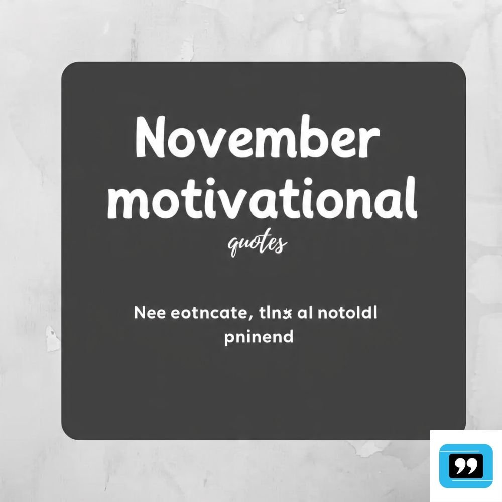 inspirational motivational november quotes